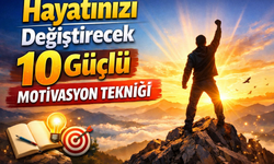 Hayatınızı Değiştirecek 5 Güçlü Motivasyon Tekniği