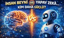 İnsan Beyni Vs Yapay Zekâ... Kim Daha Güçlü?