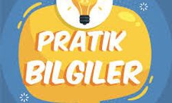 Günlük Hayatı Kolaylaştıran 3 Pratik Bilgi