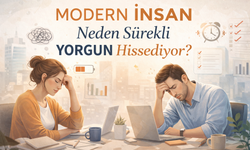 Modern İnsan Neden Sürekli Yorgun Hissediyor?