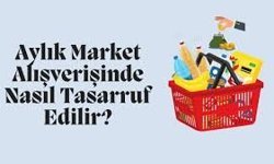 Market Alışverişinde Ayda 2000 TL Tasarruf Etmenin Yolları