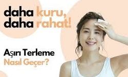 Aşırı Terleme Problemi Nasıl Kontrol Altına Alınır?