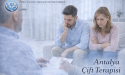 Antalya’da Çift Terapisi ve Sağlıklı Bağ Kurmanın Yolları
