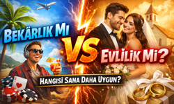 Bekârlık Mı Evlilik Mi? Hangisi Sana Daha Uygun?