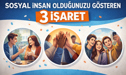 Dışa Dönük Bir İnsan Olduğunuzu Gösteren 3 İşaret