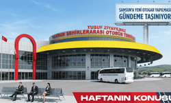 Samsun’da Yeni Otogar İddiası! Taşınıyor mu?
