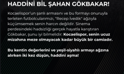 Kocaelispor: “Haddini Bil Şahan Gökbakar!”