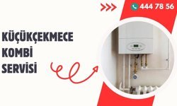 Küçükçekmece Kombi Servisi ile Kesintisiz Isınma Konforu: İstanbul’da Güvenilir Çözüm