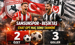 Samsunspor - Beşiktaş Chat Gpt Maç Sonu Tahmini