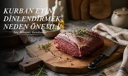 Kurban Kesiminden Sonra Et Dinlendirme Süresi Ne Kadar Olmalı?