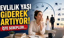 Evlilik Yaşı Giderek Artıyor! İşte Sebepleri...