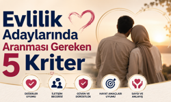 Evlilik Adaylarında Aranması Gereken 5 Kriter