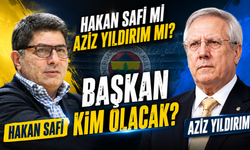 Hakan Safi Mi Aziz Yıldırım Mı? Başkan Kim Olacak?