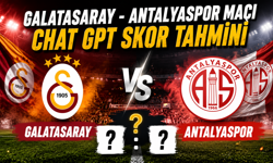 Galatasaray- Antalyaspor Maçı Chat GPT Skor Tahmini