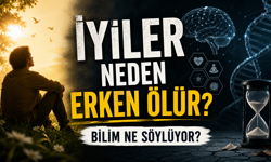 İyiler Neden Erken Ölür? Bilim Ne Söylüyor?
