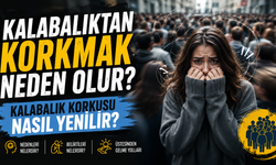 Kalabalıktan Korkmak Neden Olur? Kalabalık Korkusu Nasıl Yenilir?
