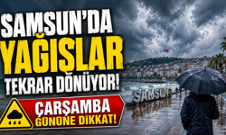 Samsun’da Yağışlar Tekrar Dönüyor! Çarşamba Gününe Dikkat!