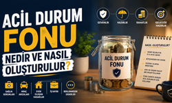 Acil Durum Fonu Nedir Ve Nasıl Oluşturulur?