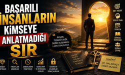 Başarılı İnsanların Kimseye Anlatmadığı Sır