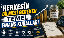 Herkesin Bilmesi Gereken Temel Finans Kuralları
