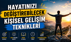 Hayatınızı Değiştirebilecek Kişisel Gelişim Teknikleri