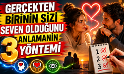 Gerçekten Birinin Sizi Seven Olduğunu Anlamanın 3 Yöntemi