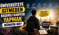 Üniversiteye Gitmeden Başarılı Kariyer Yapmak Mümkün Mü?