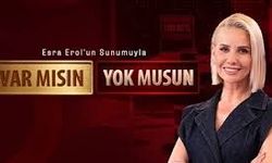 Esra Erol İle Var Mısın Yok Musun Saat Kaçta? Bugün Hangi Kanalda?