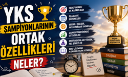 YKS Şampiyonlarının Ortak Özellikleri Neler?