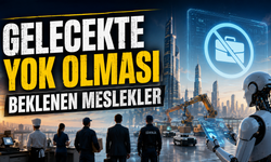 Gelecekte Yok Olması Beklenen Meslekler