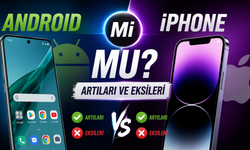 Android Mi iPhone Mu? Artıları Ve Eksileri