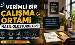 Verimli Bir Çalışma Ortamı Nasıl Oluşturulur?