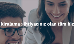 Filo Kiralama Hizmeti Alırken Doğru Kararı Vermek İçin Bilmeniz Gerekenler
