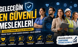 Geleceğin En Güvenli Meslekleri