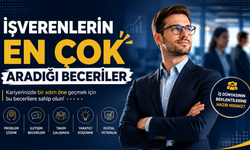 İşverenlerin En Çok Aradığı Beceriler