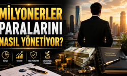 Milyonerler Paralarını Nasıl Yönetiyor?