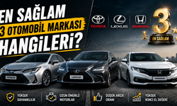 En Sağlam 3 Otomobil Markası Hangileri