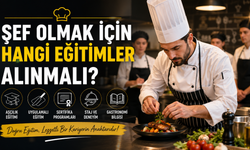 Şef Olmak İçin Hangi Eğitimler Alınmalı?