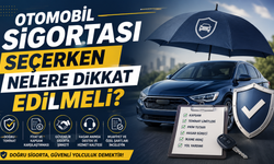 Otomobil Sigortası Seçerken Nelere Dikkat Edilmeli?