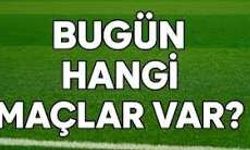 Bugün Hangi Maçlar Var? 13 Ağustos 2026 Günün Maç Programı
