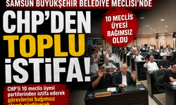 Samsun Büyükşehir Belediye Meclisi’nde CHP’den Toplu İstifa! 10 Meclis Üyesi Bağımsız Oldu