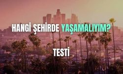 Hangi Şehirde Yaşamalısın? Kişiliğine Göre Şehir Testi