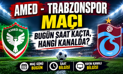 Amed - Trabzonspor Maçı Bugün Saat Kaçta, Hangi Kanalda?
