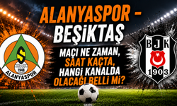 Alanyaspor - Beşiktaş Maçı Ne Zaman, Saat Kaçta, Hangi Kanalda Olacağı Belli Mi?