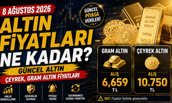 8 Ağustos 2026 Altın Fiyatları Ne Kadar, Güncel Altın Çeyrek, Gram Altın Fiyatları