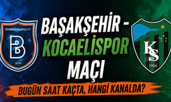 Başakşehir - Kocaelispor Maçı Bugün Saat Kaçta, Hangi Kanalda?