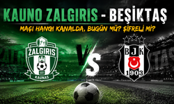 Kauno Zalgiris - Beşiktaş Maçı Hangi Kanalda, Bugün Mü? Şifreli Mi?