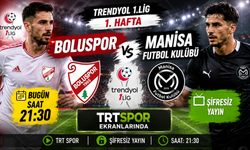 Boluspor – Manisa Futbol Kulübü Trendyol 1. Lig 1. Hafta Maçı Bugün Saat Kaçta? Şifreli Mi? Hangi Kanalda?
