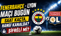 Fenerbahçe - Lyon Maçı Bugün Saat Kaçta, Hangi Kanalda? Şifreli Mi?