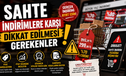 Sahte İndirimlere Karşı Dikkat Edilmesi Gerekenler